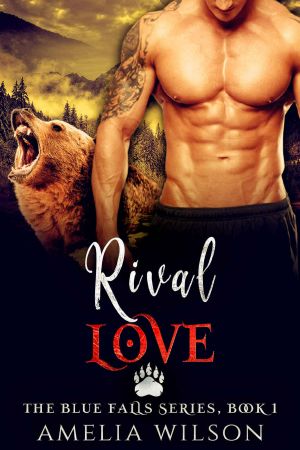 [The Blue Falls 01] • Rival Love (The Blue Falls Series Book 1)